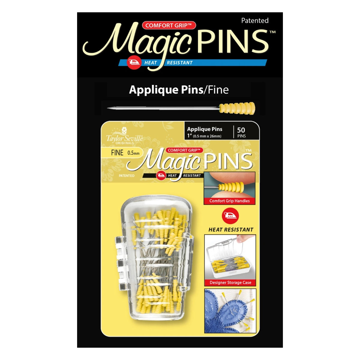 Comfort Grip, Heat Resistant, 50pc. Taylor Seville Originals Notions make your sewing life easier. The Comfort Grip Magic Applique Pins, Fine are 1in x 0.5mm. They have a comfort grip head that makes picking up and maintaining a grip on the pin, easy. The Comfort Grip Magic Pins are also heat resistant, so if you iron over them, they will not be ruined. The pins come in a designer storage case that closes, so you won’t lose any pins!