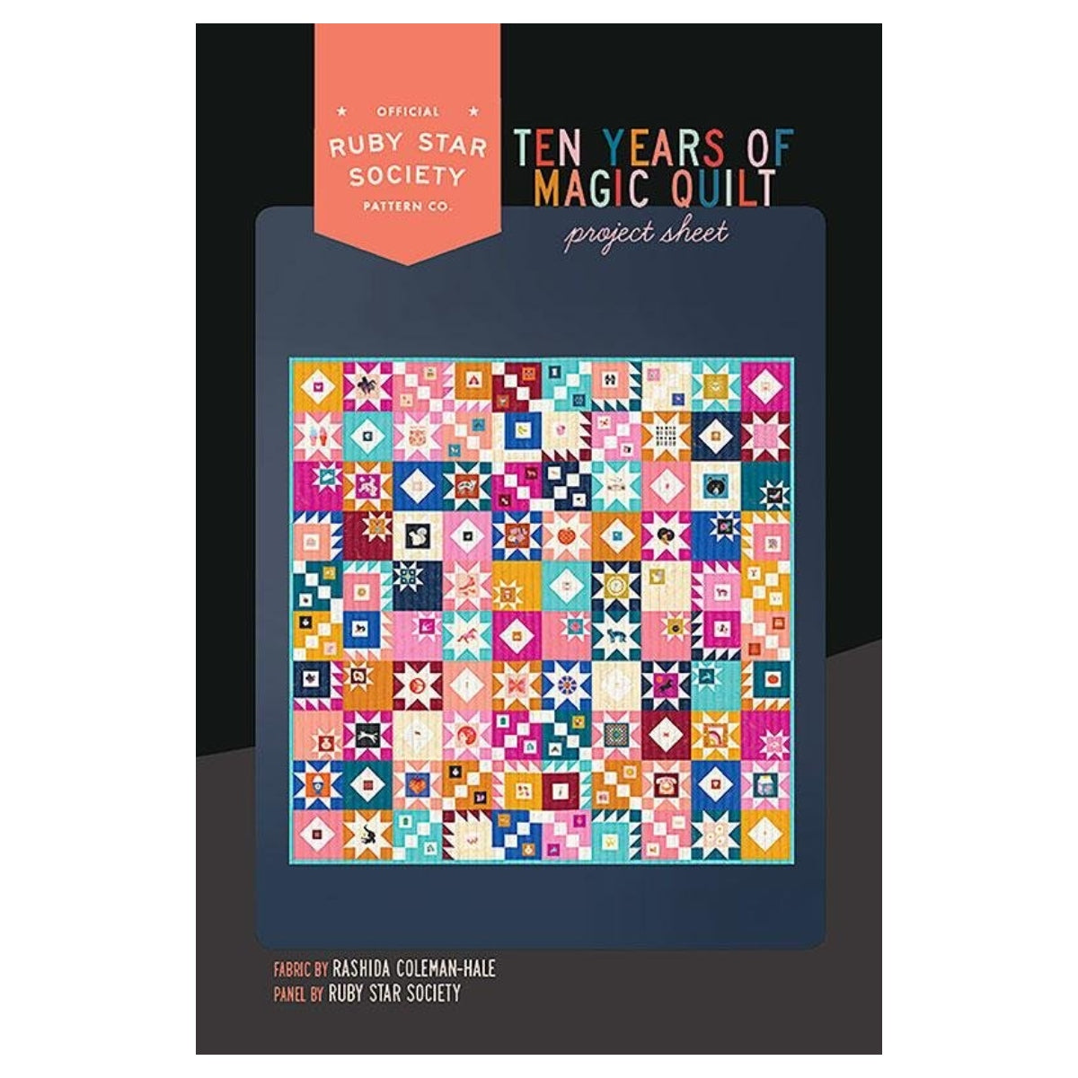 Celebrate a decade of Ruby Star Society goodness with the new Ten Years of Magic quilt pattern. Item: RSS-P111 Type: Quilt Patterns Designer: Moda Manufacturer: Moda Collection: Projects With Purpose Size: 80" x 80"