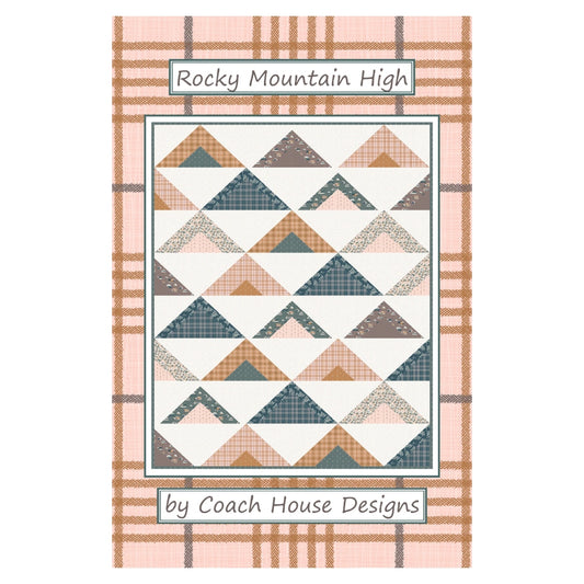 Coach House Designs - Rocky Mountain High Quilt PATTERN