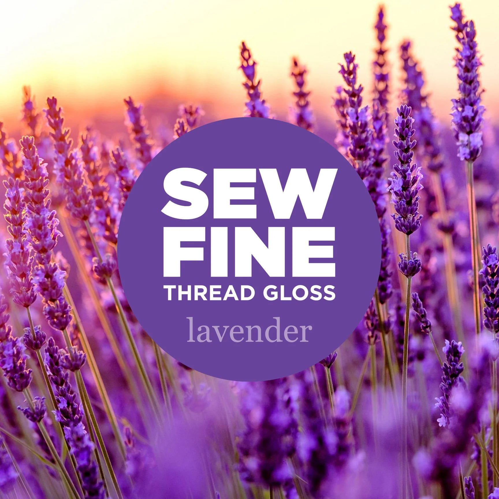 0.5oz pot of "Lavender" Sew Fine Thread Gloss. A true, light floral lavender fragrance, like you're walking through a lavender field at sunset. 