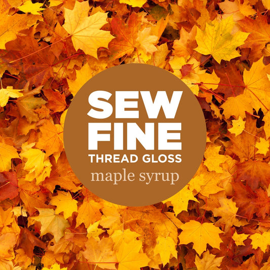 0.5oz pot of "Maple Syrup" Sew Fine Thread Gloss. A truly Canadian scent – the sweet smell of maple syrup will remind you of pancake breakfast on Saturday mornings.  No more tangled, knotted or static-y threads while you're hand-sewing!